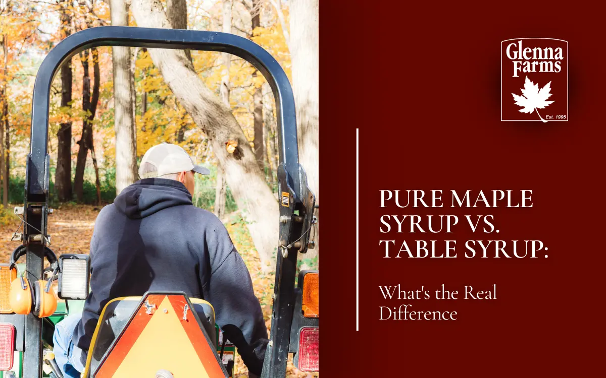 Pure Maple Syrup vs. Table Syrup: What’s the Real Difference?